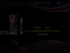 Lord First Canister Artillery Shells Fireworks Customizable 0.095 CBM